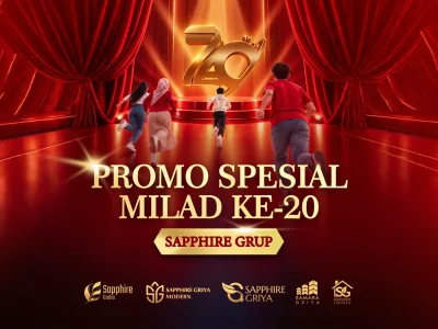 Promo Milad ke-20 Sapphire Grup, Ada Diskon Puluhan Juta & Kejutan Menarik Lainnya!